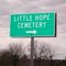Little hope road sign